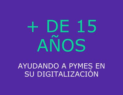 + de 15 años ayudando a pymes + de 15 años ayudando a pymes